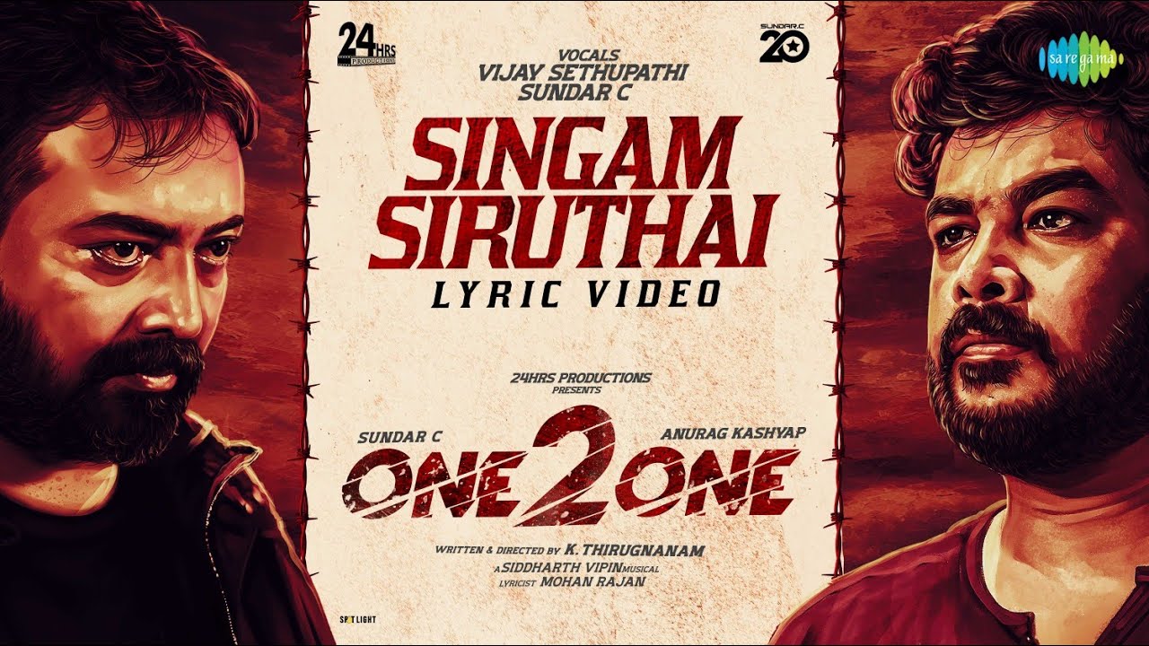 சுந்தர் சி மற்றும் அனுராக் மோதும் One 2 One  – மக்கள் செல்வன் குரலில் “சிங்கம் சிறுத்தை”