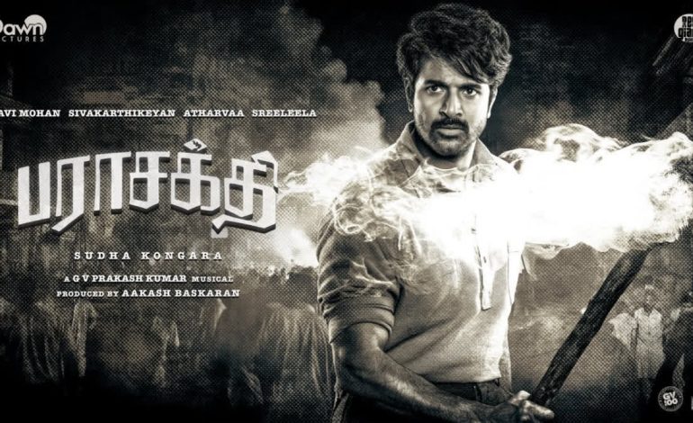பராசக்தி படத்திலிருந்து அதிரடி அபிடேட்