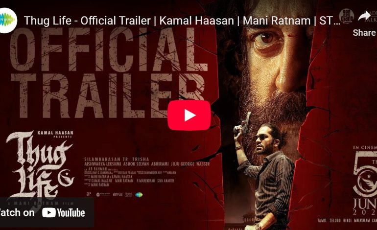 அதிர வைக்கும் ஆக்‌ஷன் காட்சிகள்…. தெறிக்கவிடும் தக் லைஃப் டிரெய்லர்