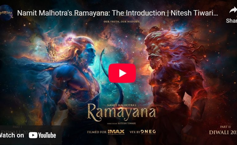 ரன்வீர் – யாஷ் கலக்கும் ராமாயணா படத்தின் அறிமுக விடியோ வெளியானது…