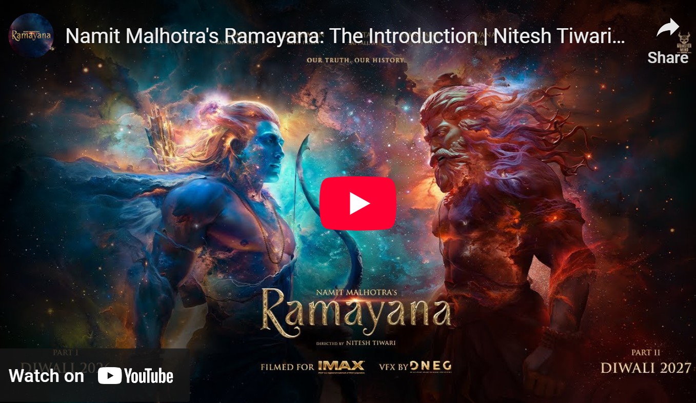 ரன்வீர் – யாஷ் கலக்கும் ராமாயணா படத்தின் அறிமுக விடியோ வெளியானது…