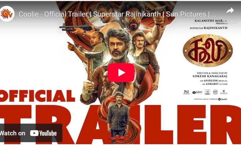 அதிரடி சரவெடியாக வெளிவந்த கூலி டிரெய்லர்