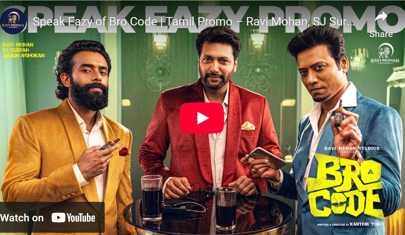 சொந்த வாழ்க்கையை படமாக்கிட்டாரே ரவி? ப்ரோ கோட் புரோமோ