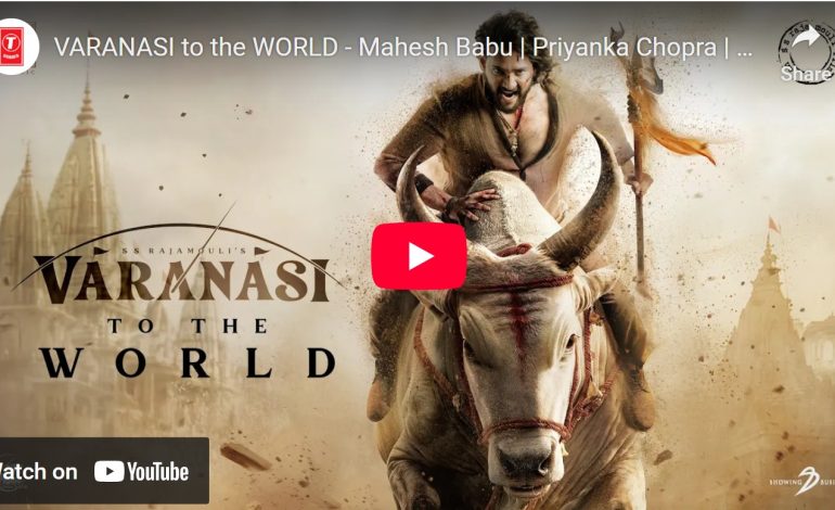 ராஜமவுலி – மகேஷ் பாபு இணையும் ‘வாரணாசி’ படத்தின் டீசர் வெளியானது…